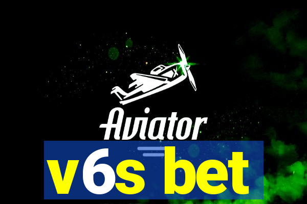 v6s bet